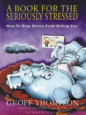cover image of A Book for the Seriously Stressed